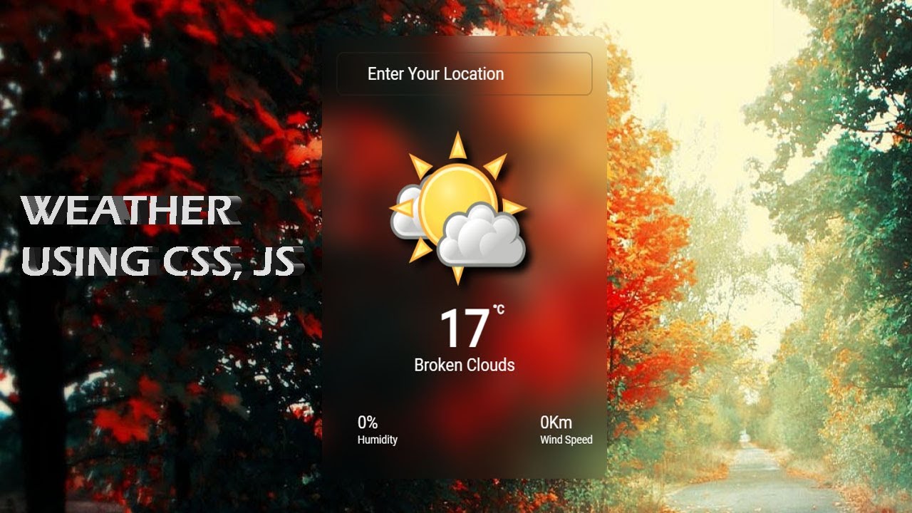 Weather usando HTML CSS & Javascript | Weather CSS - YouTube