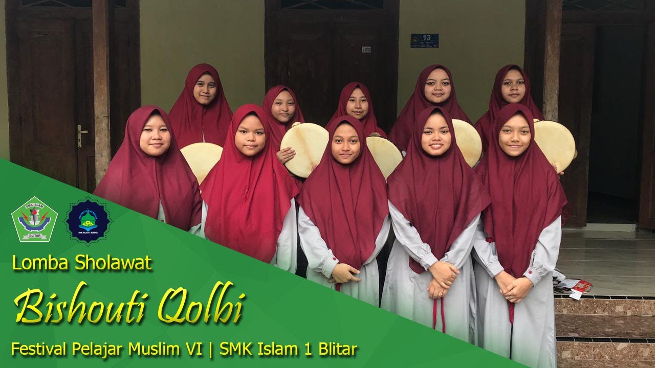 Moslam Vi Robi SHOLAWAT | BISHOUTI QOLBI SMP - AL MUHAFIZHOH | FPM SMK ISLAM 1 BLITAR