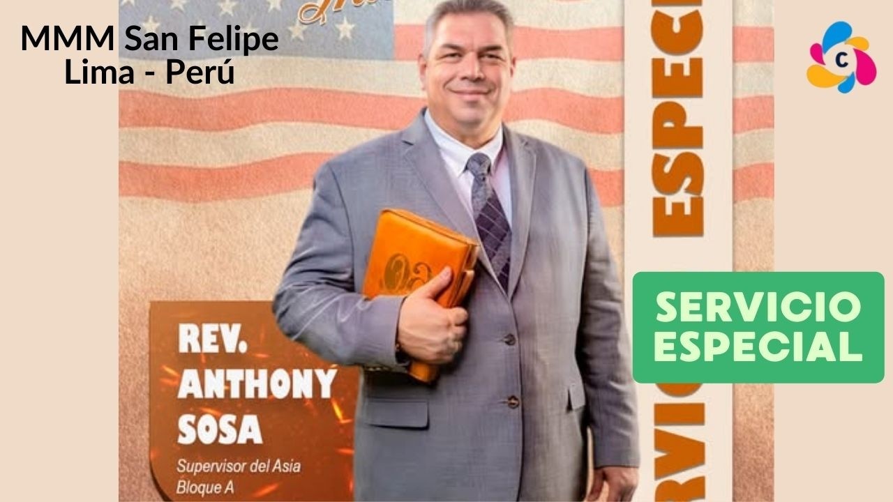 Visita Especial Rev. Anthony Sosa a la iglesia del MMM San Felipe, Lima - Perú 2026