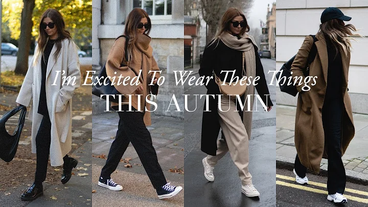 I'm Excited To Wear These Things This Autumn