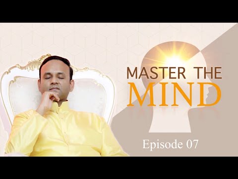 Master the Mind - Episode 7 - Get Your Basics Right