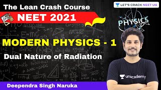 Modern Physics - 1 | Dual Nature of Radiation | NEET Physics | NEET 2021 | Deependra Singh Naruka