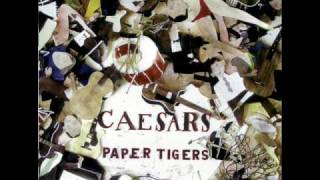 The Caesars - Good and gone