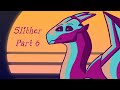 Slither- Part 6