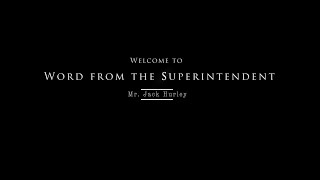 Word from the Superintendent - December 2019