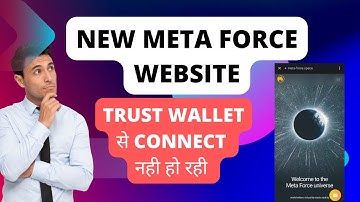 New Meta force की वेबसाइट को trust wallet से कैसे connect करे।#metaforce #youtube #crypto #video
