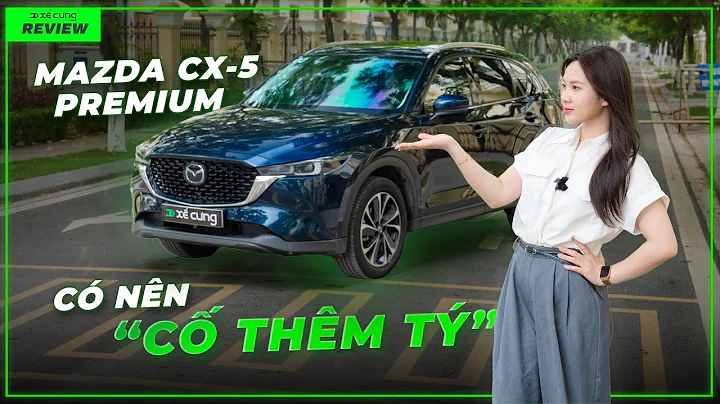 Đánh giá Mazda CX5 2024 bản Premium Active: 769 triệu, có đáng để "cố thêm tí"?