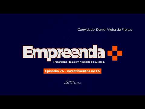 09/05/2026 - [Empreenda Mais] - ICM - "Investimentos no ES"