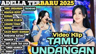 Download Lagu TAMU UNDANGAN,NGAPAIN REPOT - Cantika Nuswantoro Ft Difarina Indra Adella - OM ADELLA FULL ALBUM MP3