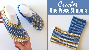 How To Crochet Easy One Piece Slippers