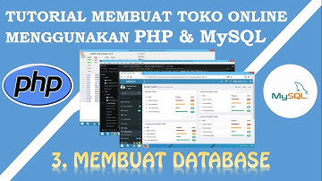 Membuat Toko Online Part3 : Membuat Database