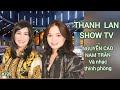 Thanh lan show tv 199 nguyn cao nam trn v nhc thnh phng