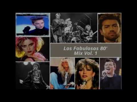 Los Fabulosos 80&rsquo; Mix Vol. 1.  Madonna, The Police, Michael Jackson, George Michael