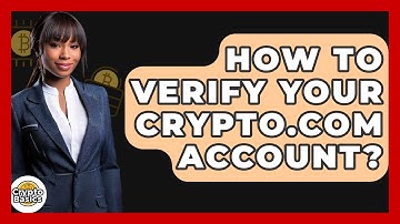 How To Verify Your Crypto.com Account? - CryptoBasics360.com