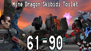Mine Dragon Skibidi Toilet #61 - 90 series