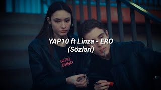 YAP10 ft Linza - ERO (Sözləri)