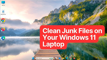 Clean Junk Files on Windows 11 Laptop: Boost Your Laptop