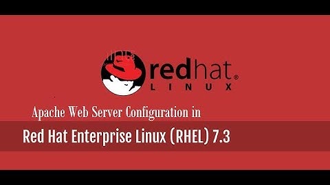 Apache Web Server Configuration in RHEL-7.3