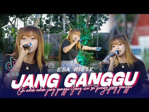 Esa Risty - Jang Ganggu (Official Music Live) Oh adoh adoh jang ganggu Yang itu sa punya jang ganggu