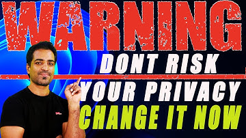 Windows privacy settings you should change now | Secure your Personal data
