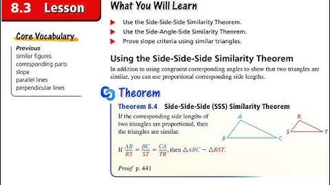 8.3 Proving Triangle Similarity by SSS and SAS