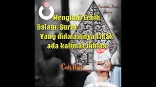 Rahasia Surat Al ikhlas. Cak Nun.