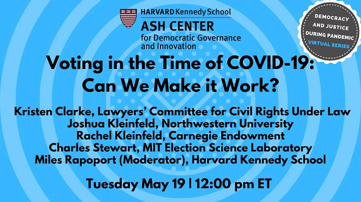 Voting In the Time of COVID-19: Can We Make It Work?