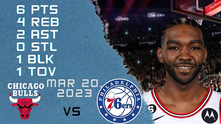 Patrick Williams NBA BULLS vs 76ERS Regular season Gameplay Possessions - 20-03-2023