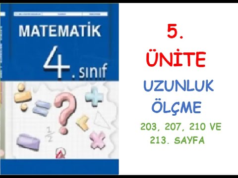 4. SINIF MATEMATİK DERS KİTABI 5. ÜNİTE UZUNLUK ÖLÇME  203, 207, 210 VE 213. SAYFA