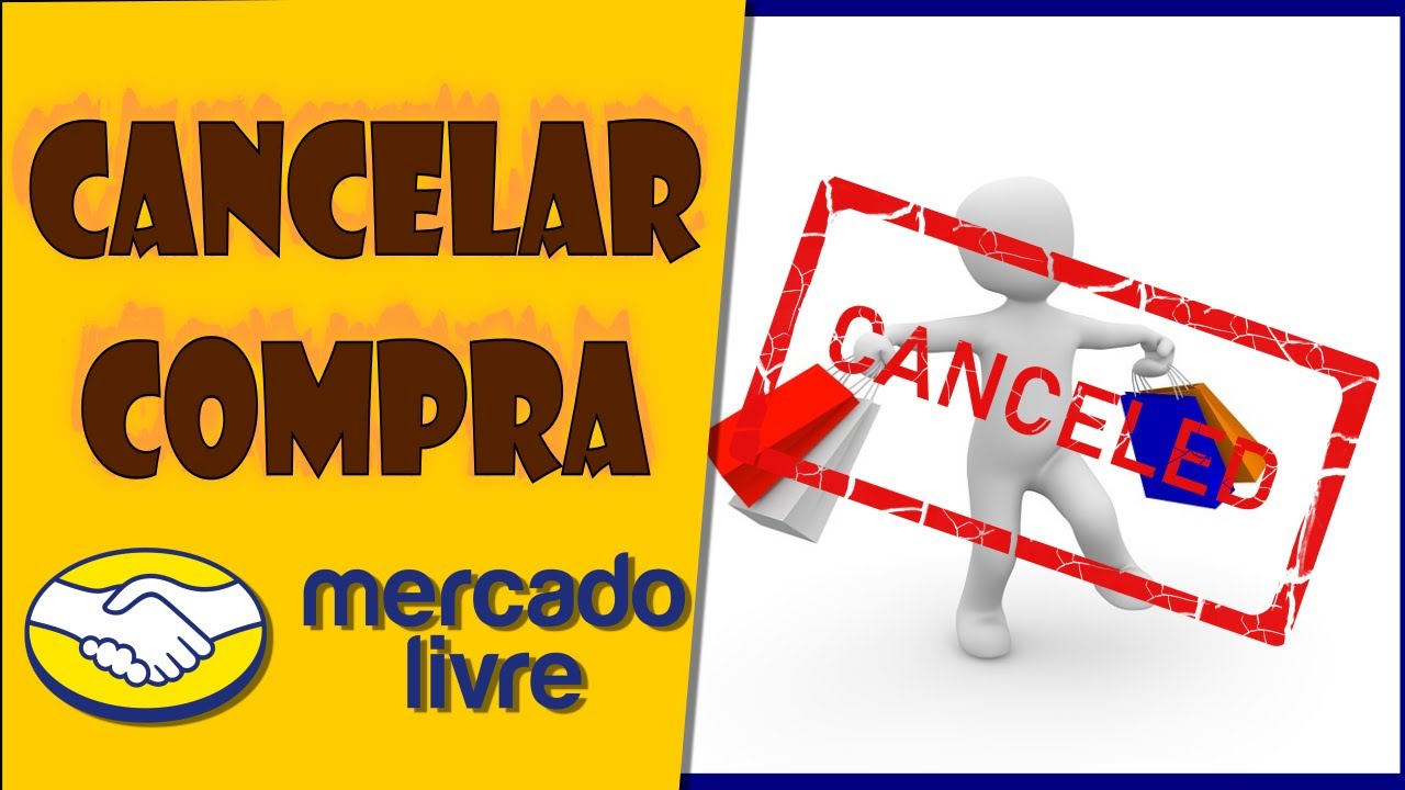Como CANCELAR UMA COMPRA no Mercado Livre e Receber o Dinheiro de Volta ...