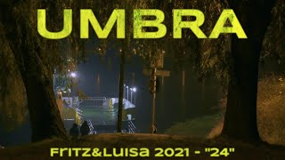 FL21 - 24 - UMBRA - feat. The Slow Show and Christian Löffler