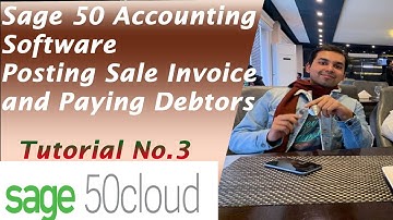 Sage 50 Accounting🆕-Creating Sale Invoices/ Paying Debtor-Tutorial No. 3-Urdu/Hindi
