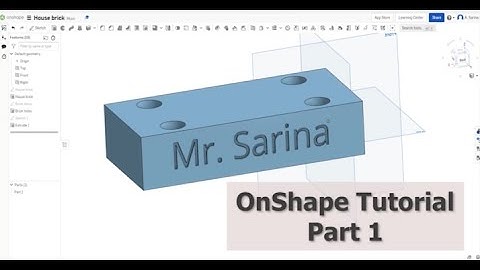 OnShape Tutorial Part 1 (OnShape basics)
