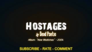 Dead Poetic - Hostages [&quot;New Medicines, 2006&quot;] [HD]