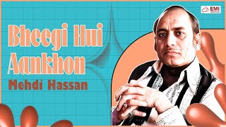 Bheegi Hui Aankhon | Mehdi Hassan | @EMIPakistanOfficial