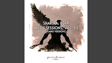 Shakira: Bzrp Music Sessions, Vol. 53 (Intermediate Piano Version)