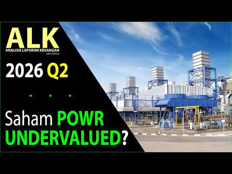 Saham POWR 2026 Q2 Undervalued? PBV 0,9x Pendapatan Naik tapi Kas Turun!