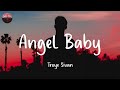 Angel Baby - Troye Sivan (Lyrics)