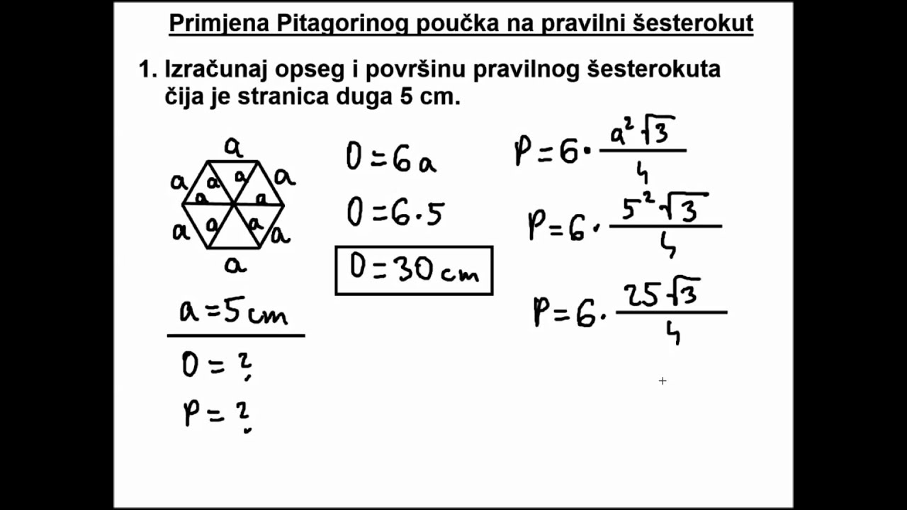 Primjena Pitagorinog poučka na pravilni šesterokut (02) - računamo ...