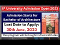IPU Admission 2023 | GGSIPU 2023 B.Arch Registration Dates & Other Details | Government University