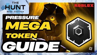 How To Get THE MEGA TOKEN in ROBLOX Pressure - ❗GUIDE❗ - The Hunt: Mega Edition