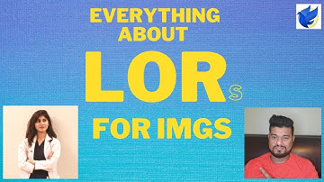 Letter of Recommendation for US Medical Training: Residency & Fellowship- Everything about IMG LORs