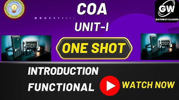 UNIT-1 I Introduction I ONE SHOT I COA I GATEWAY CLASSES I AKTU I RGPV