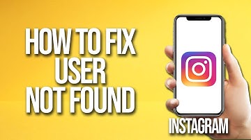 How To Fix Instagram User Not Found