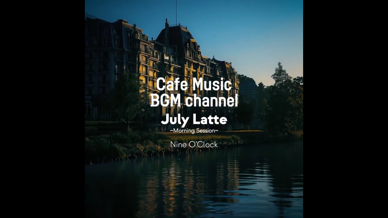 Смотреть «Cafe Music BGM channel - Nine O'Clock (Official Music Video)» на YouTube Смотреть «Cafe Music BGM channel - Nine O'Clock (Official Music Video)» на YouTube
