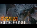 MONSTER HUNTER - Meet The Monsters | Now on 4K Ultra HD and Digital!