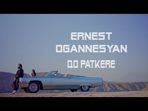 Ernest Ogannesyan - Qo Patkere