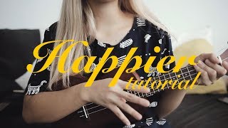 How to play Happier - Marshmello ft. Bastille (Ukulele Tutorial) chords