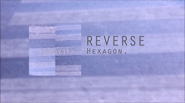 Reverse - Hexagon [Official Audio]