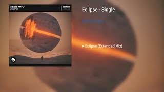 Deniz Koyu - Eclipse (Extended Mix)